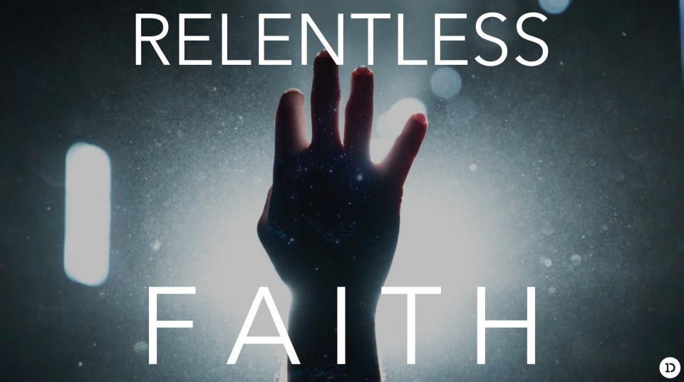 Relentless Faith