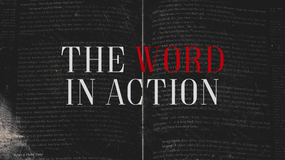 The Word In Action
