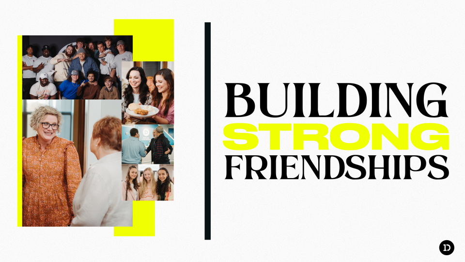 Building Strong Friendships