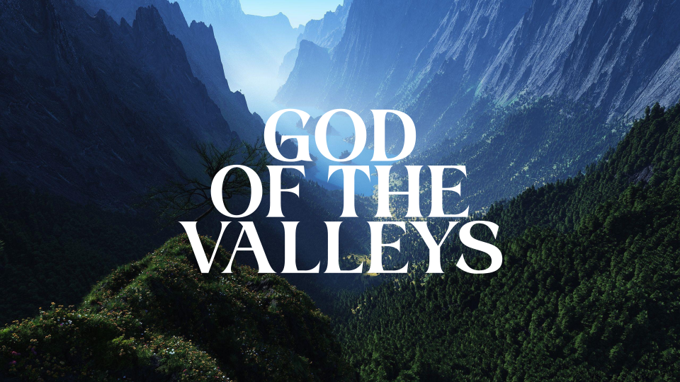 God of The Valleys