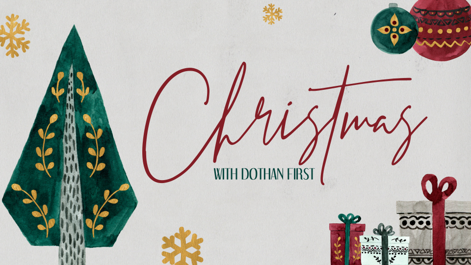 Christmas With Dothan First 